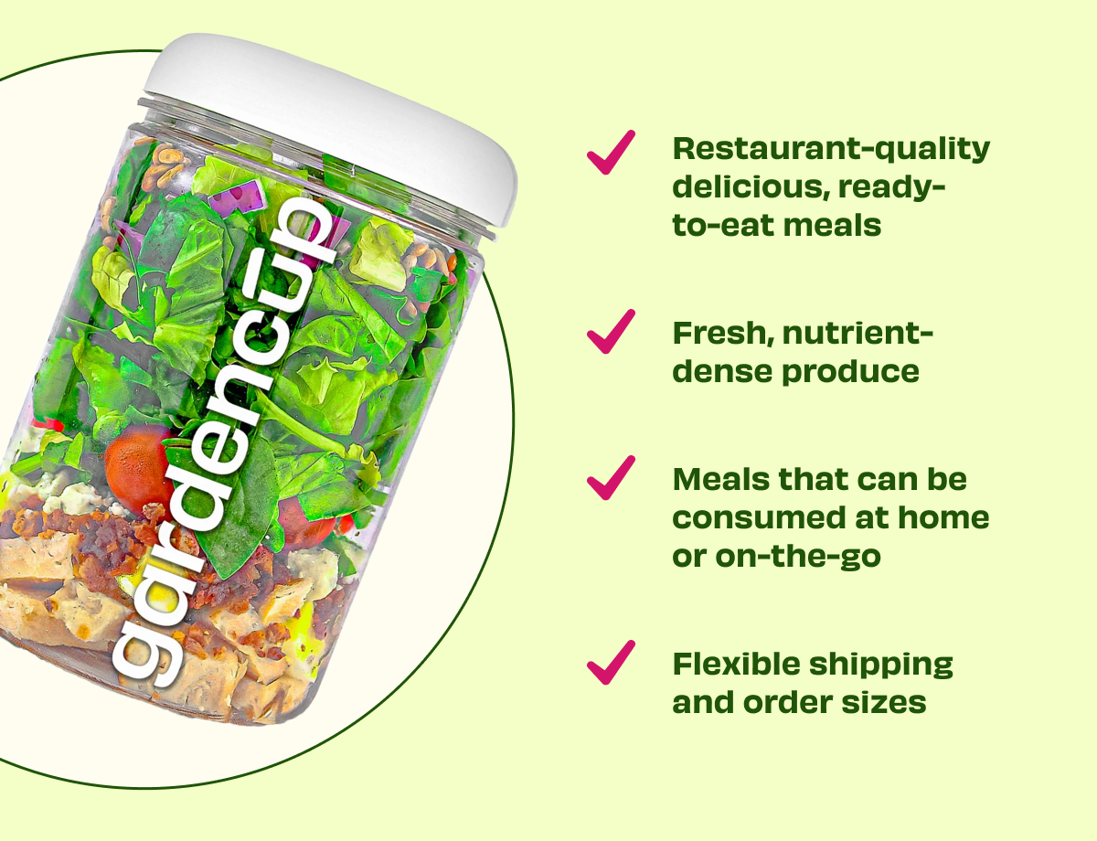 Restaurant-quality delicious, ready-to-eat meals | Fresh, nutrient-dense produce | Meals that can be consumed at home or on-the-go | Flexible shipping and order sizes 