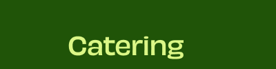 Catering