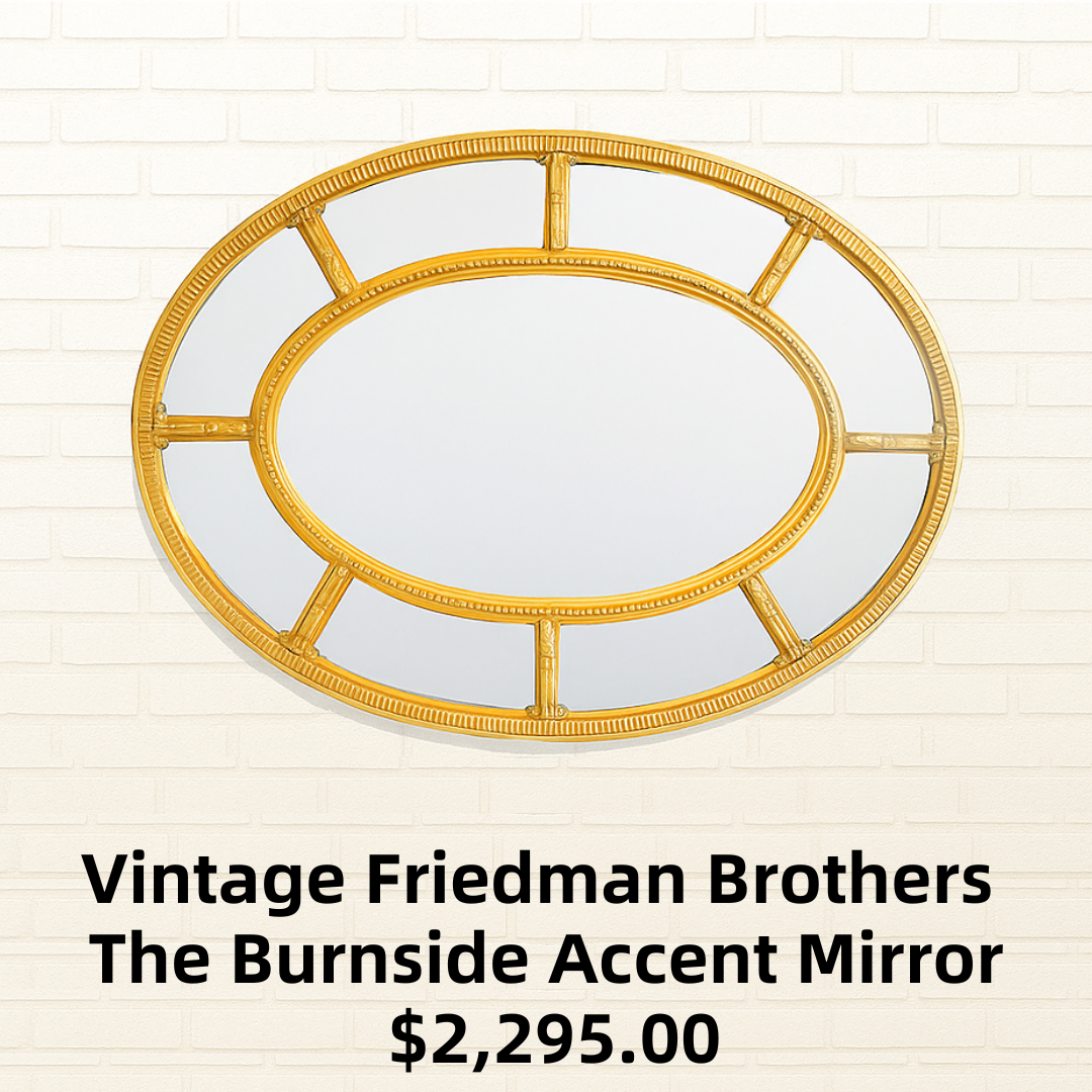 Vintage Friedman Brothers The Burnside Accent Mirror