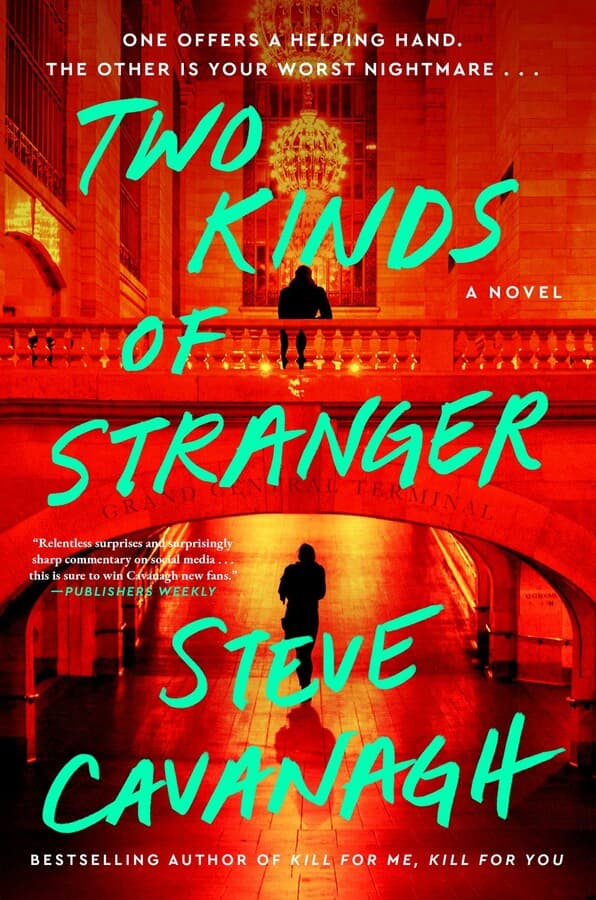 Book cover for Two Kinds of Stranger by Steve Cavanagh, featuring silhouetted figures in a red-lit train station with bold teal title text.