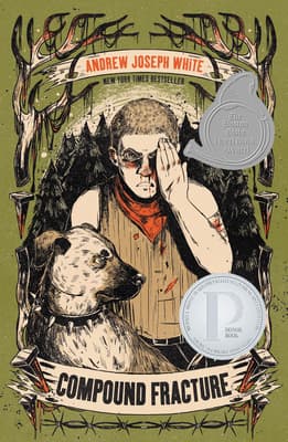 Book cover for Compound Fracture by Andrew Joseph White featuring an illustrated young man covering one eye beside a white dog, framed by antlers and forest imagery, with award medallions on the cover, Fearrington Village.