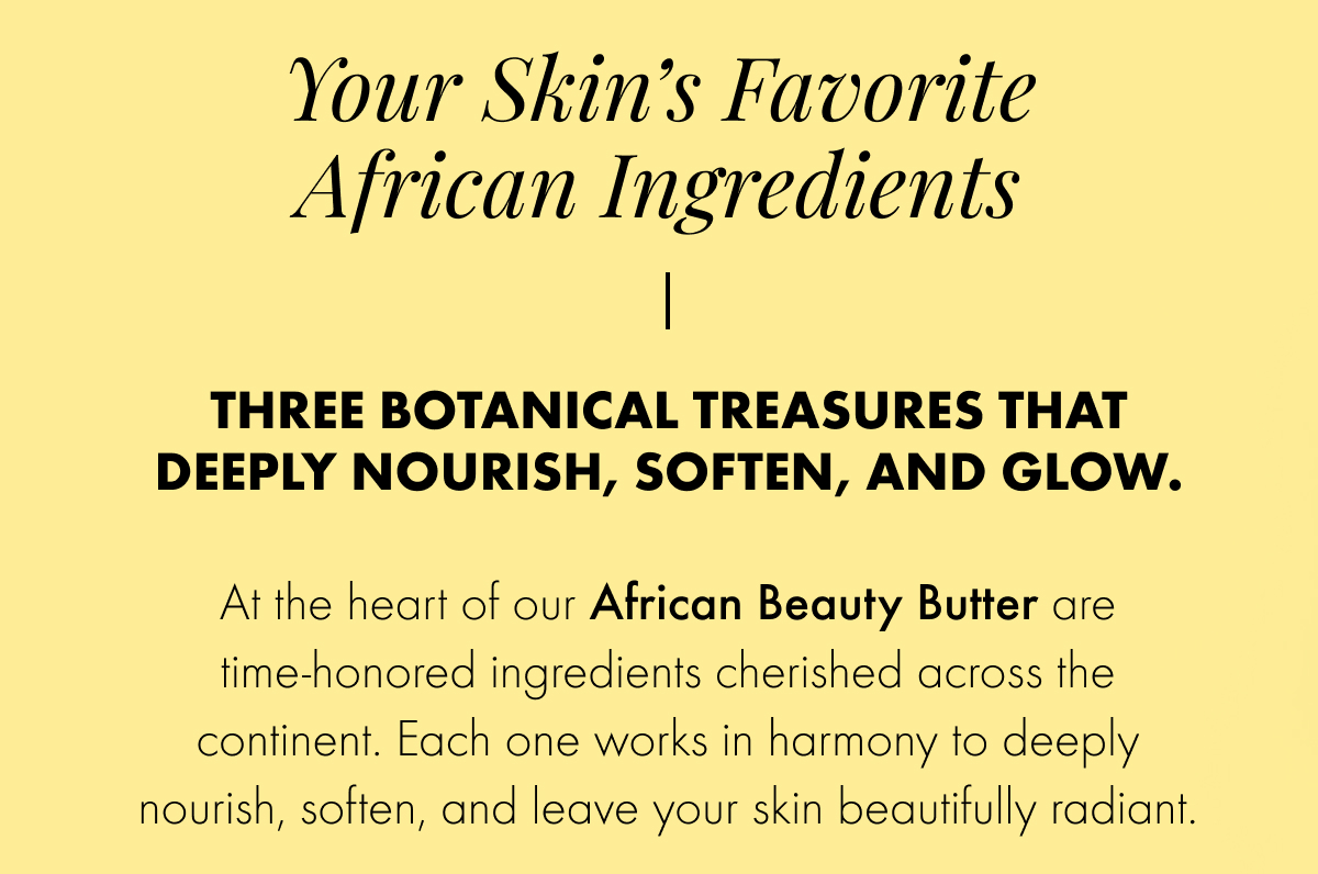 Your Skin's Favorite African Ingredients