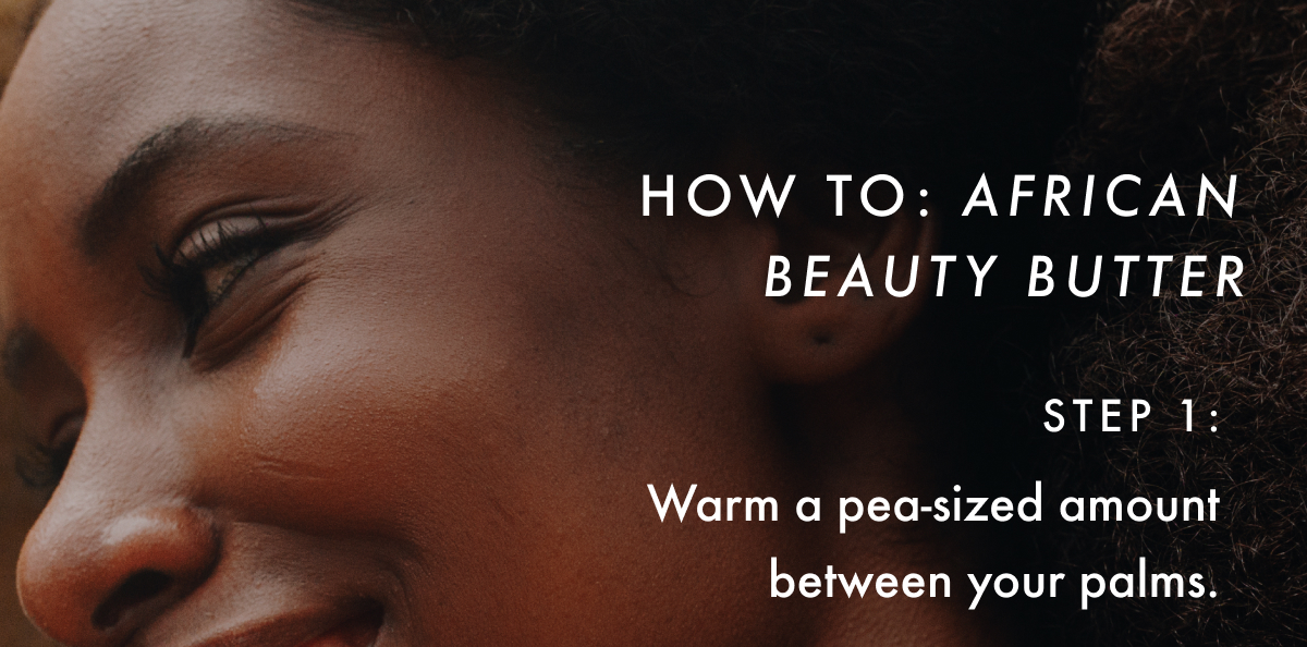 How to African Beauty Butter