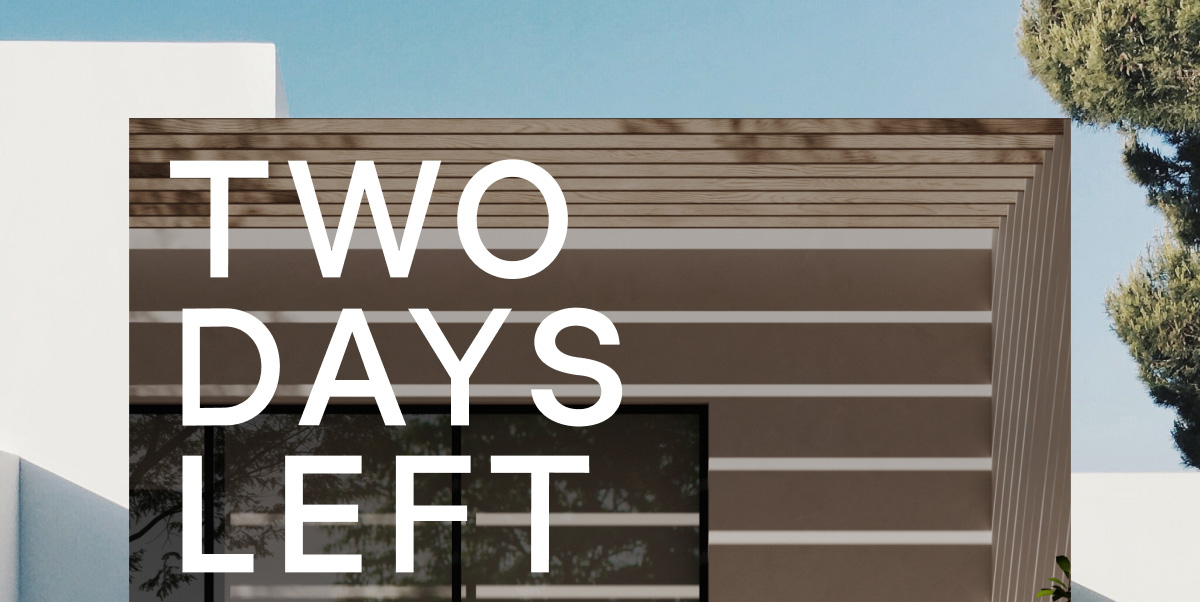 TWO DAYS LEFT