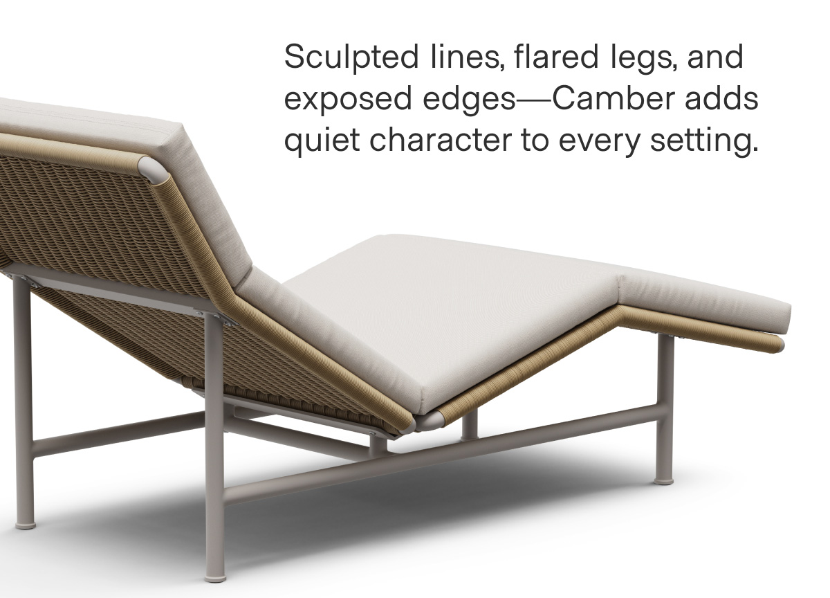 Sculpted lines, flared legs, and exposed edges—Camber adds quiet character to every setting.