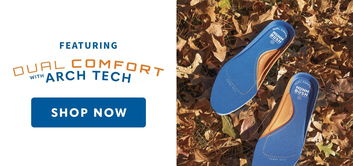 Featuring Dual Comfort with Arch Tech. Display images to learn more.