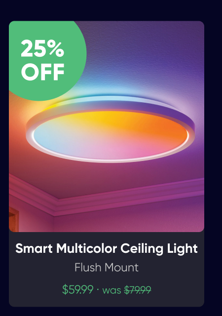 Smart Multicolor Ceiling Light Flush Mount - $59.99, was $79.99 (25% off)