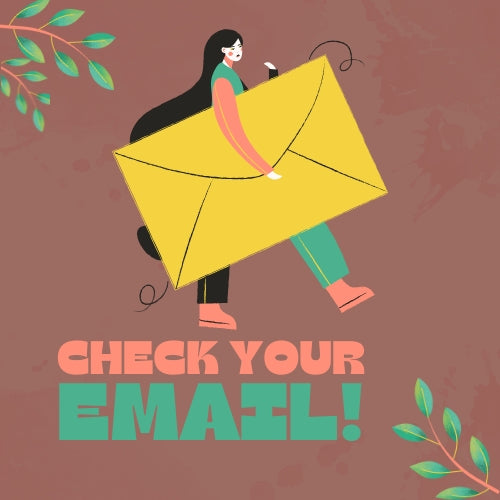 Step #2 check your email and text messages