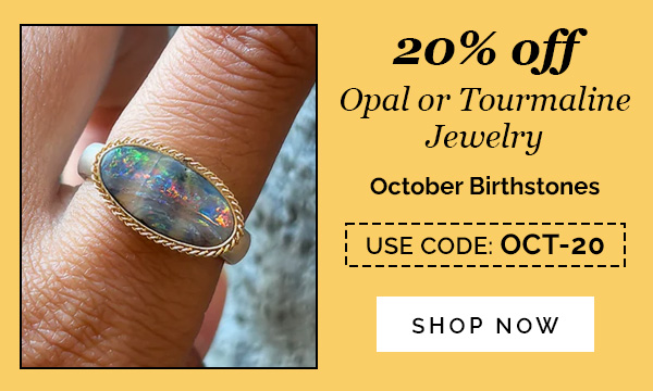 20% off Opal or Tourmaline Jewelry | October Birthstones