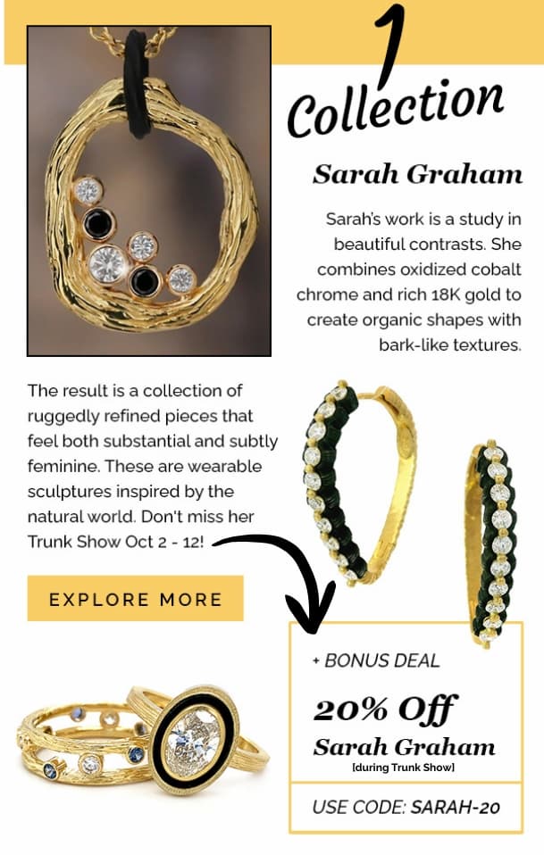  Sarah Graham trunk show and bonus deal
