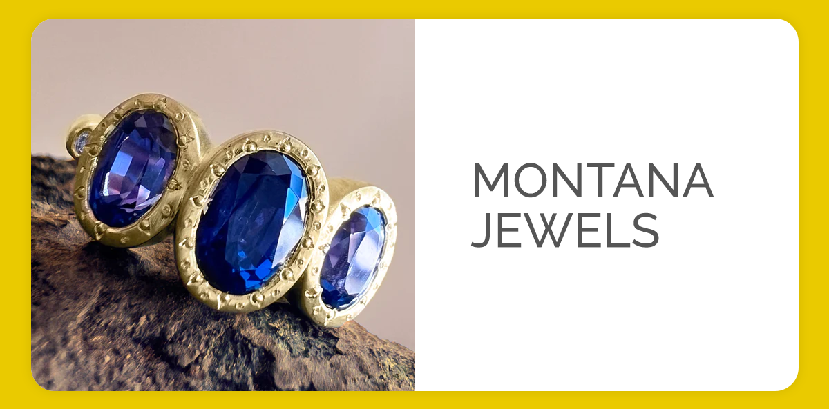 MONTANA JEWELS
