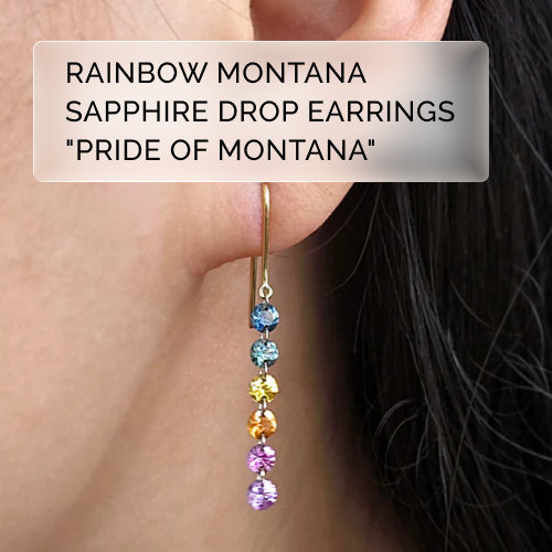 Rainbow Montana Sapphire Drop Earrings - "Pride of Montana"