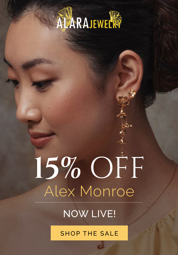 15% Off Alex Monroe NOW LIVE!