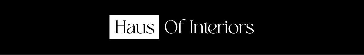 Haus Of Interiors