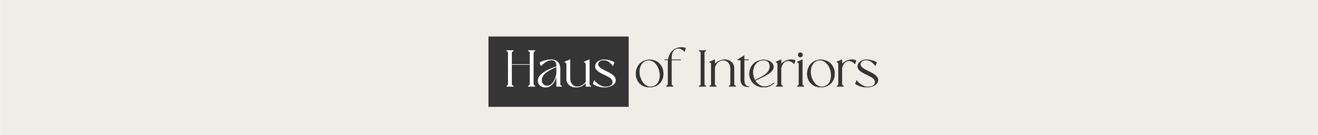 Welcome to Haus of Interiors