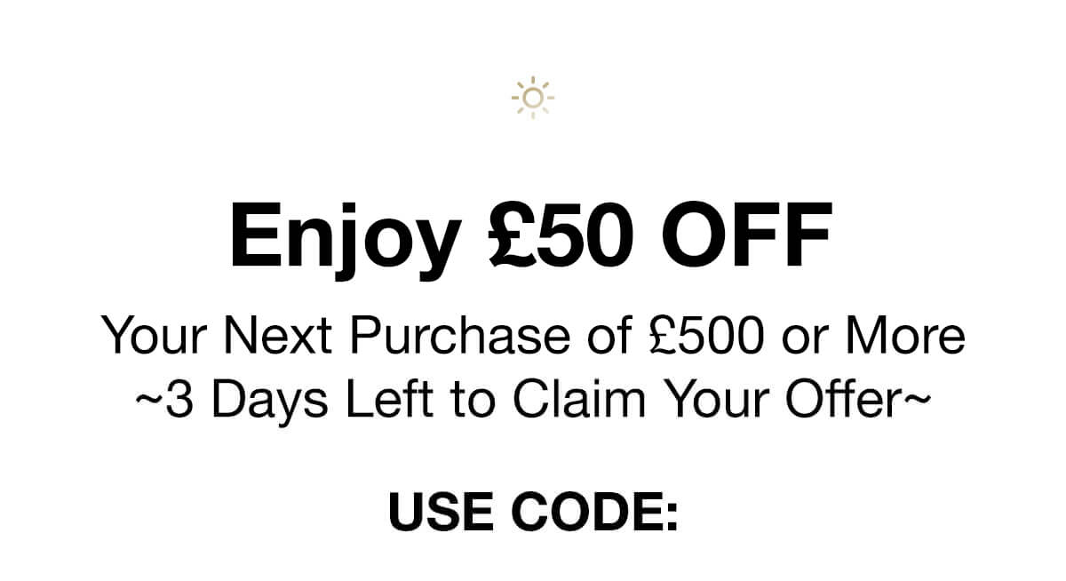 Enjoy £50 OFF