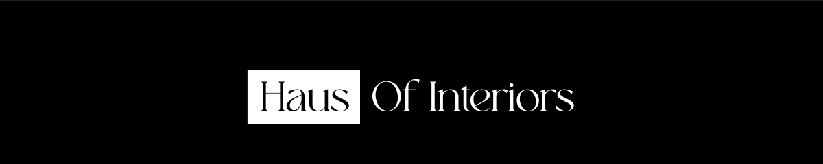 Haus Of Interiors