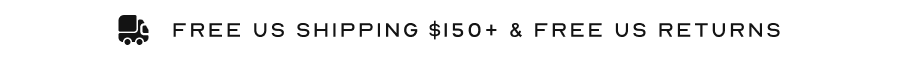 Free US Shipping $150+ & Free US Returns