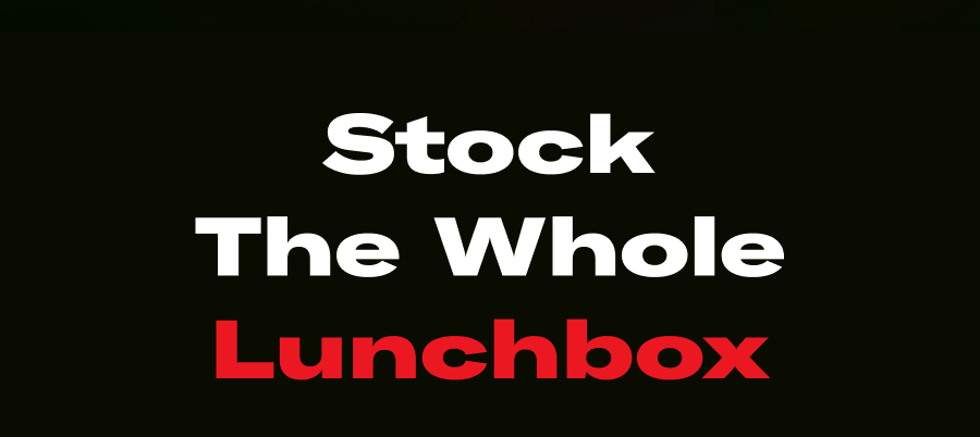 Stock the whole lunchbox!