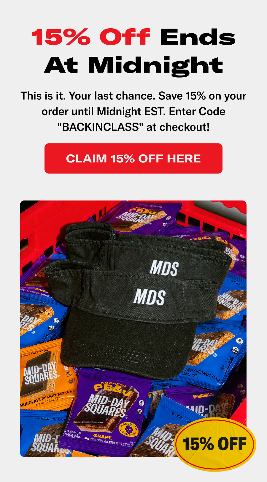 15% Off Ends at Midnight. This is it. Your last chance. Save 15% on your order until Midnight EST. Enter Code "BACKINCLASS" at checkout!