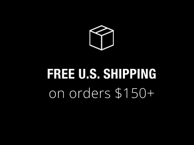 FREE U.S SHIPPING ON ORDERS $150+