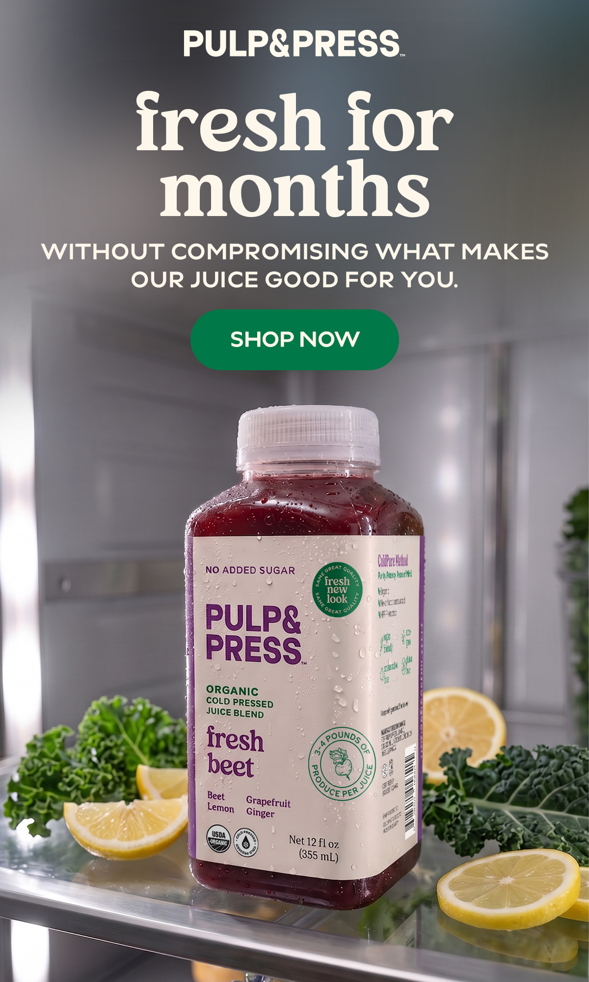 fresh for months.
