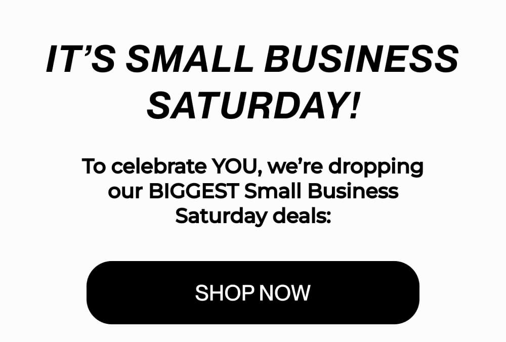It's Small Business Saturday!