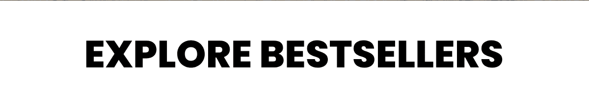 Explore best sellers
