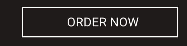 ORDER NOW