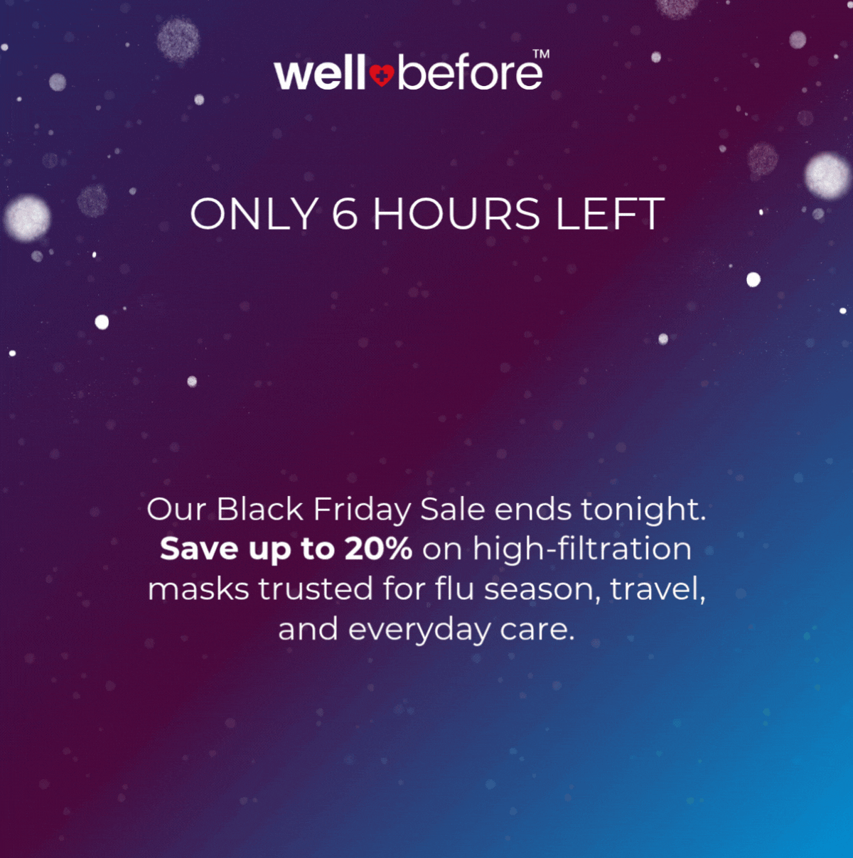 Black Friday Sale ends soon >> Up to 20% off