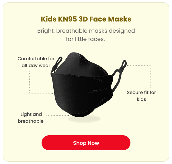 Shop Kids KN95 3D Face Masks  >>>