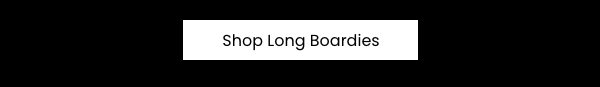 Shop Long Boardies