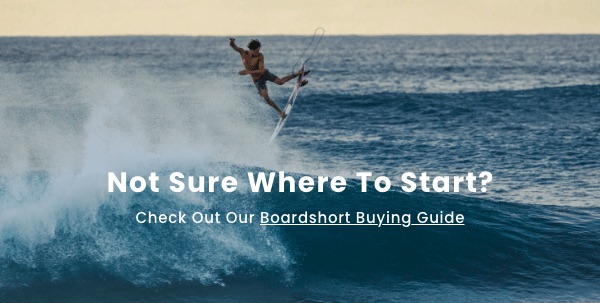 Boardshort Buying Guide