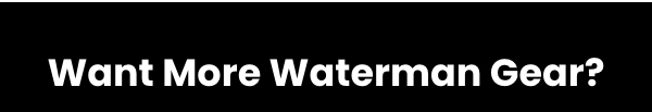 Want More Waterman Gear?