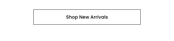 Shop New Arrivals