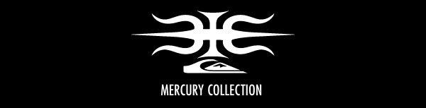 Quiksilver Mercury Collection