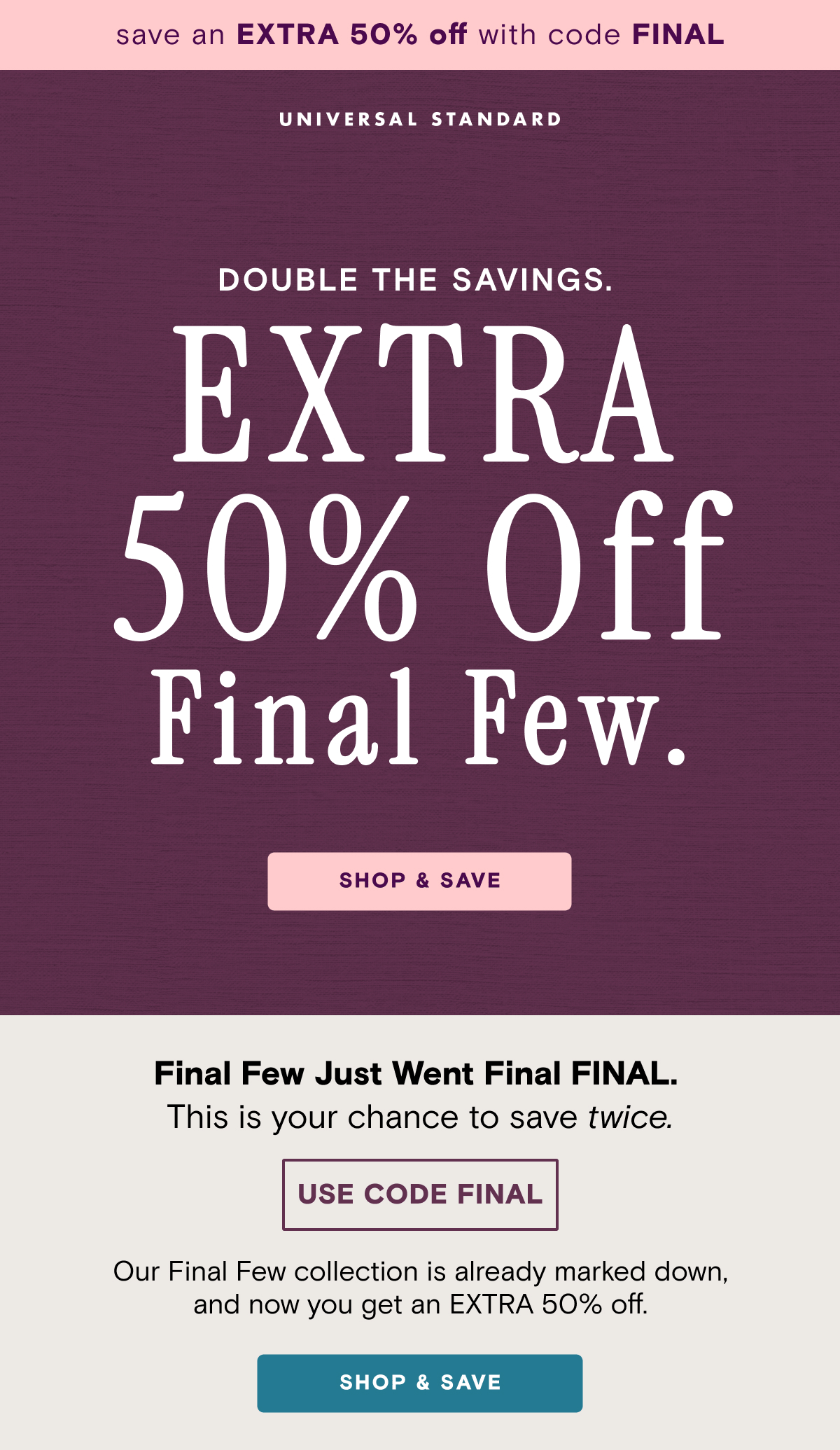 Extra 50% off Final Few with code FINAL