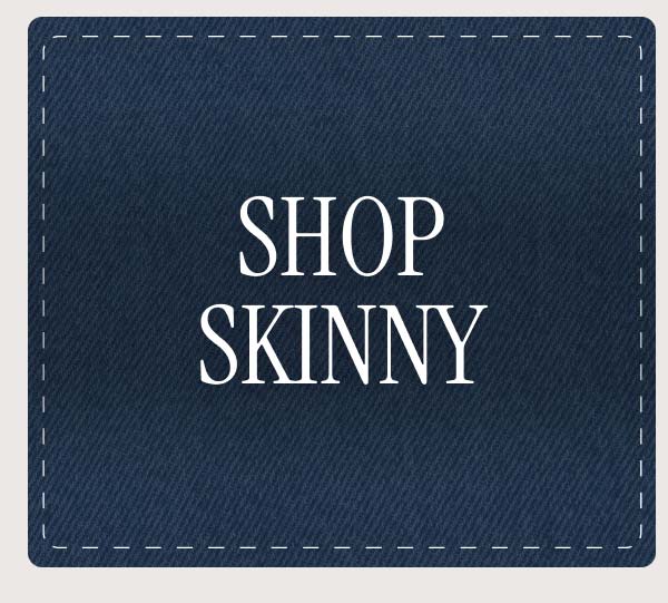 Shop Skinny Denim