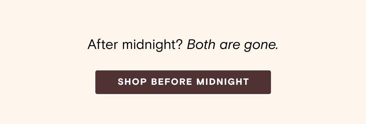 Shop Both Sales Now!