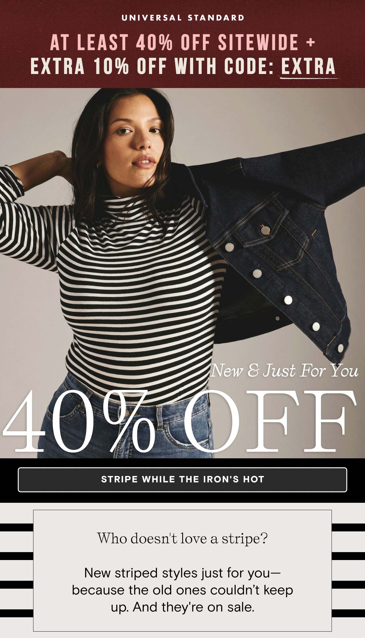 40% off + Extra 10% OFF