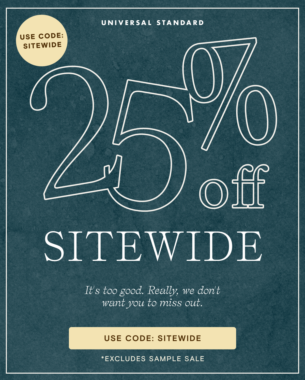 25% Off Sitewide with code SITEWIDE