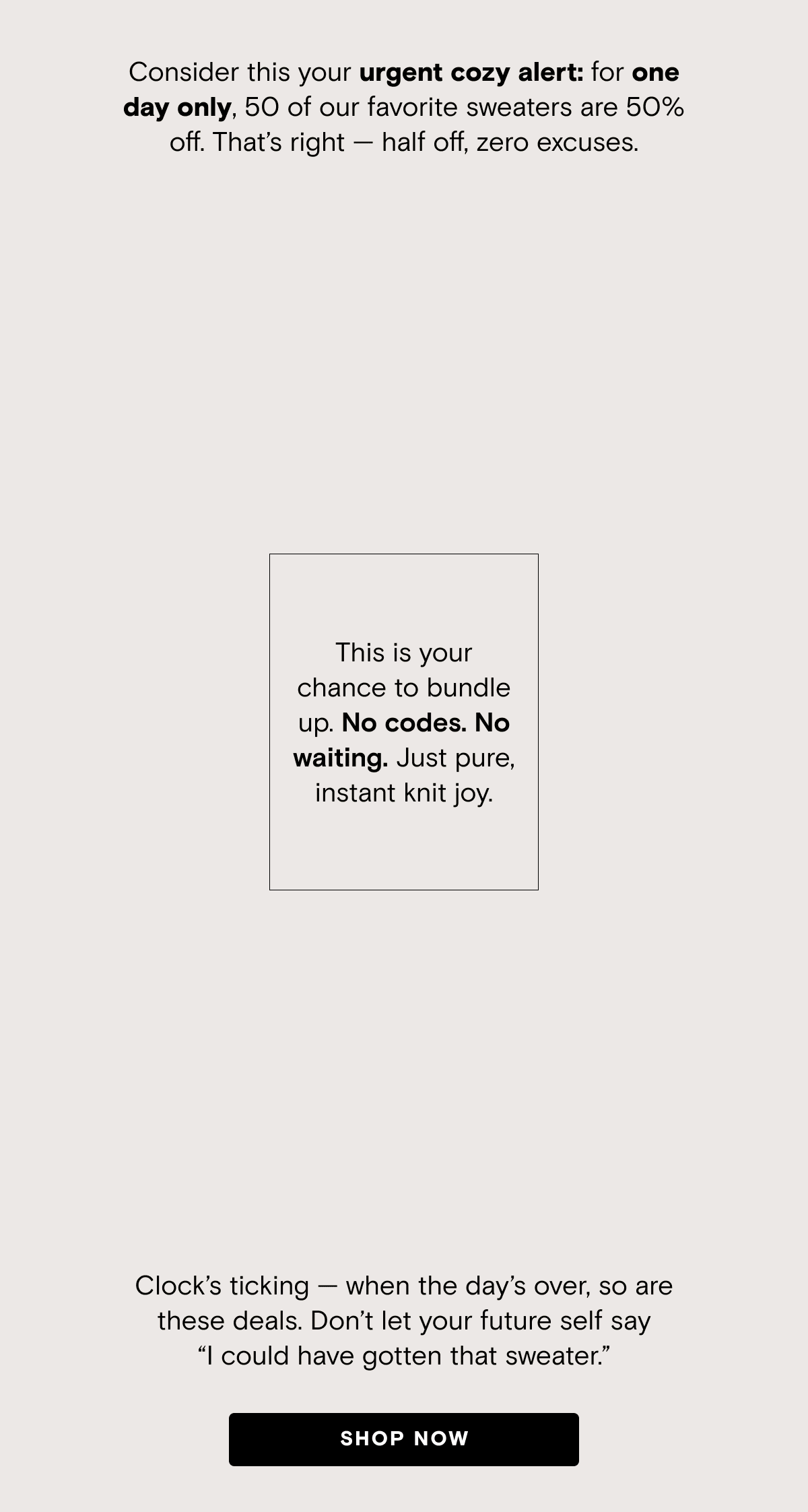 50 Sweaters - 50% OFF