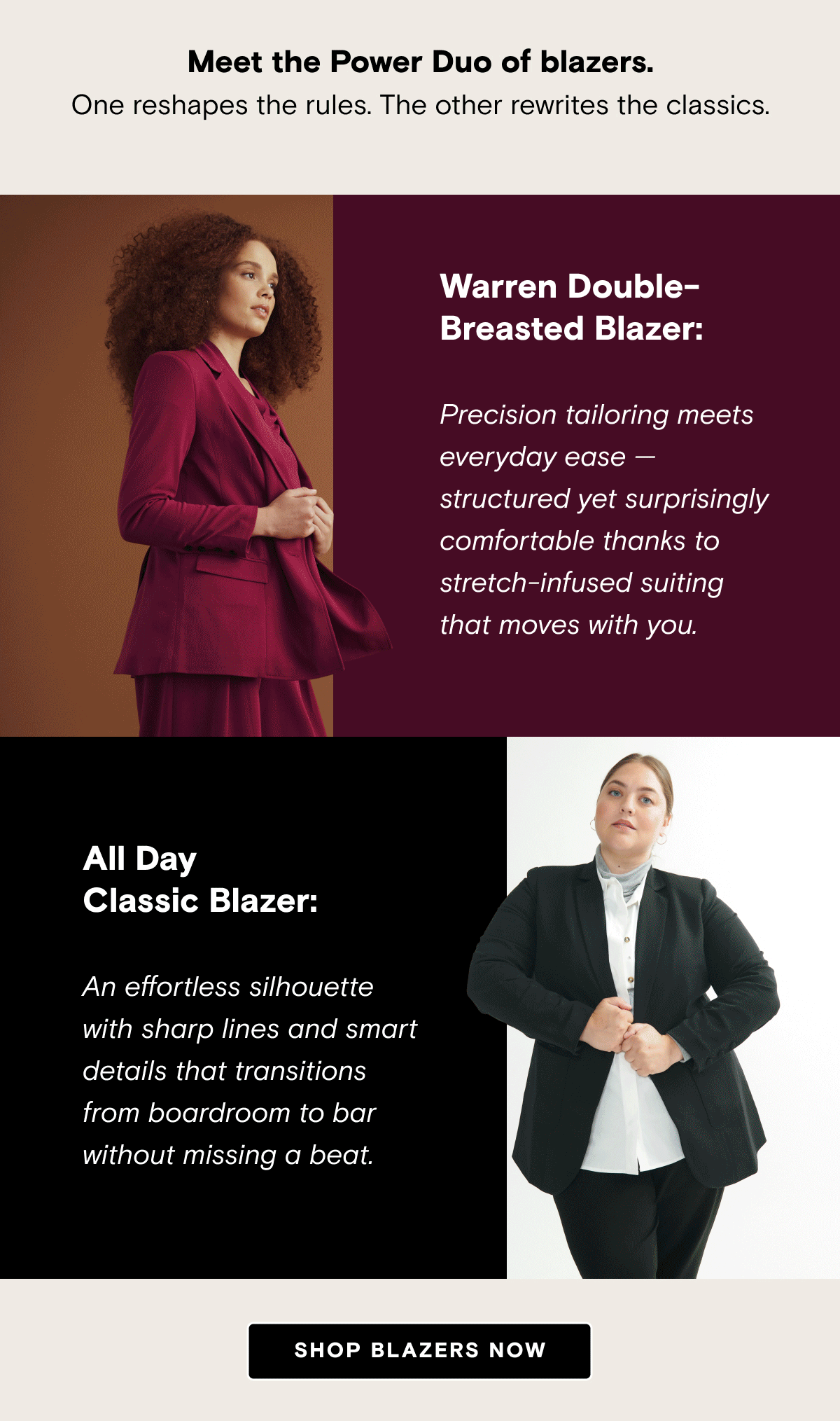 Warren Double Breasted Blazer and All Day Classic Blazer