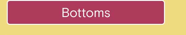 Bottoms