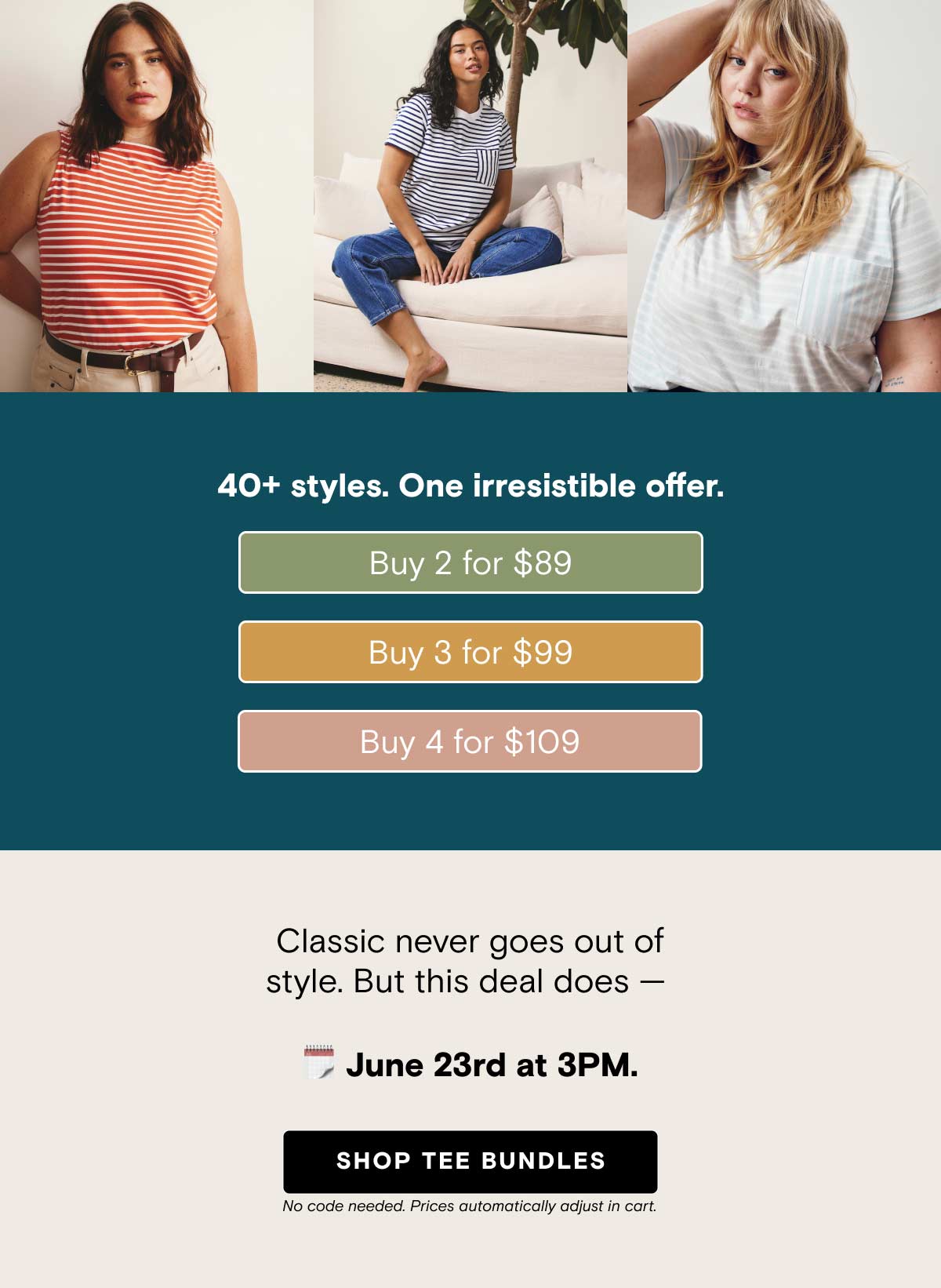 2 for $89, 3 for $99, 4 for $109