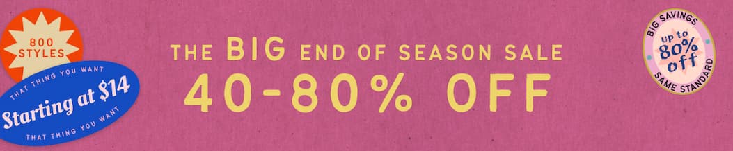 The Big End of Season Sale