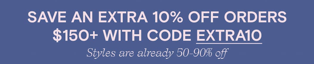 Extra 10% off with code EXTRA10