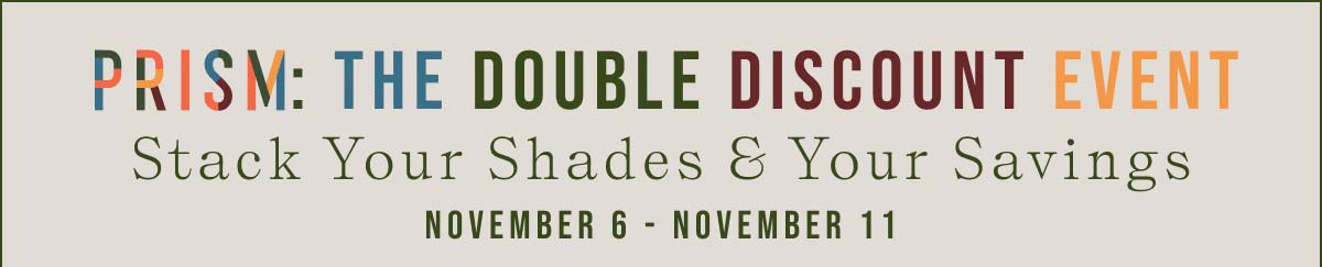 Prism Double Discount