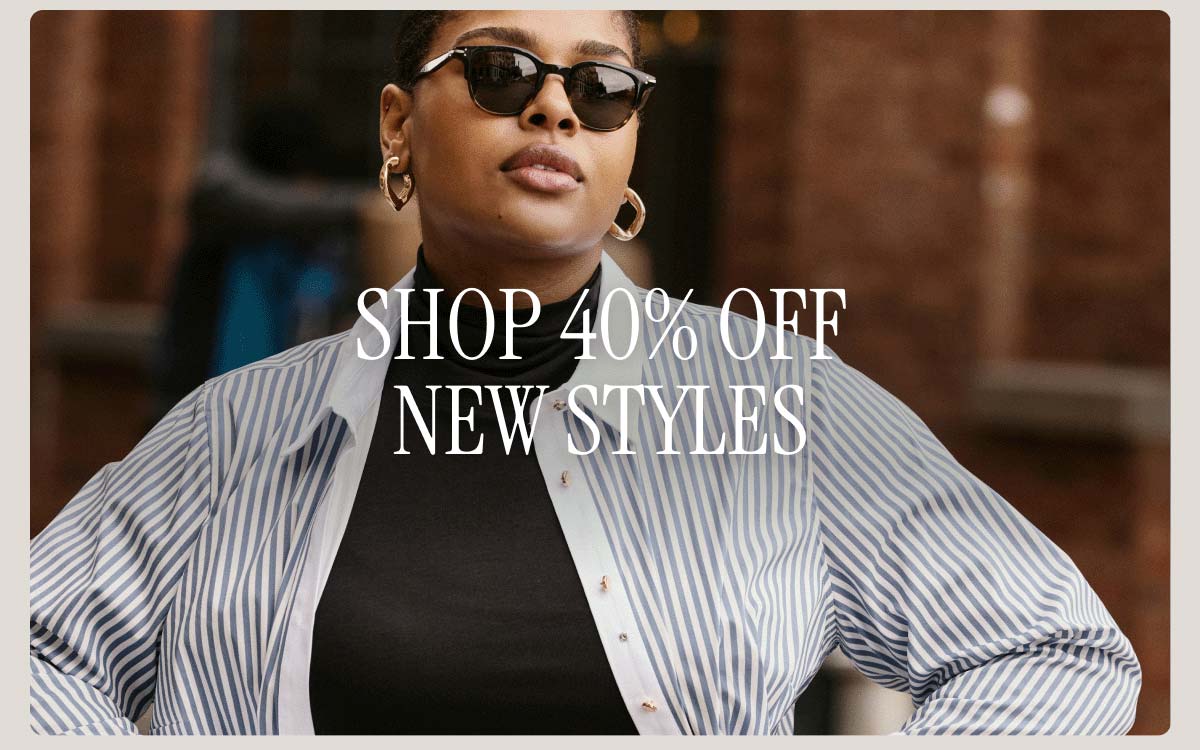 40% off New Styles