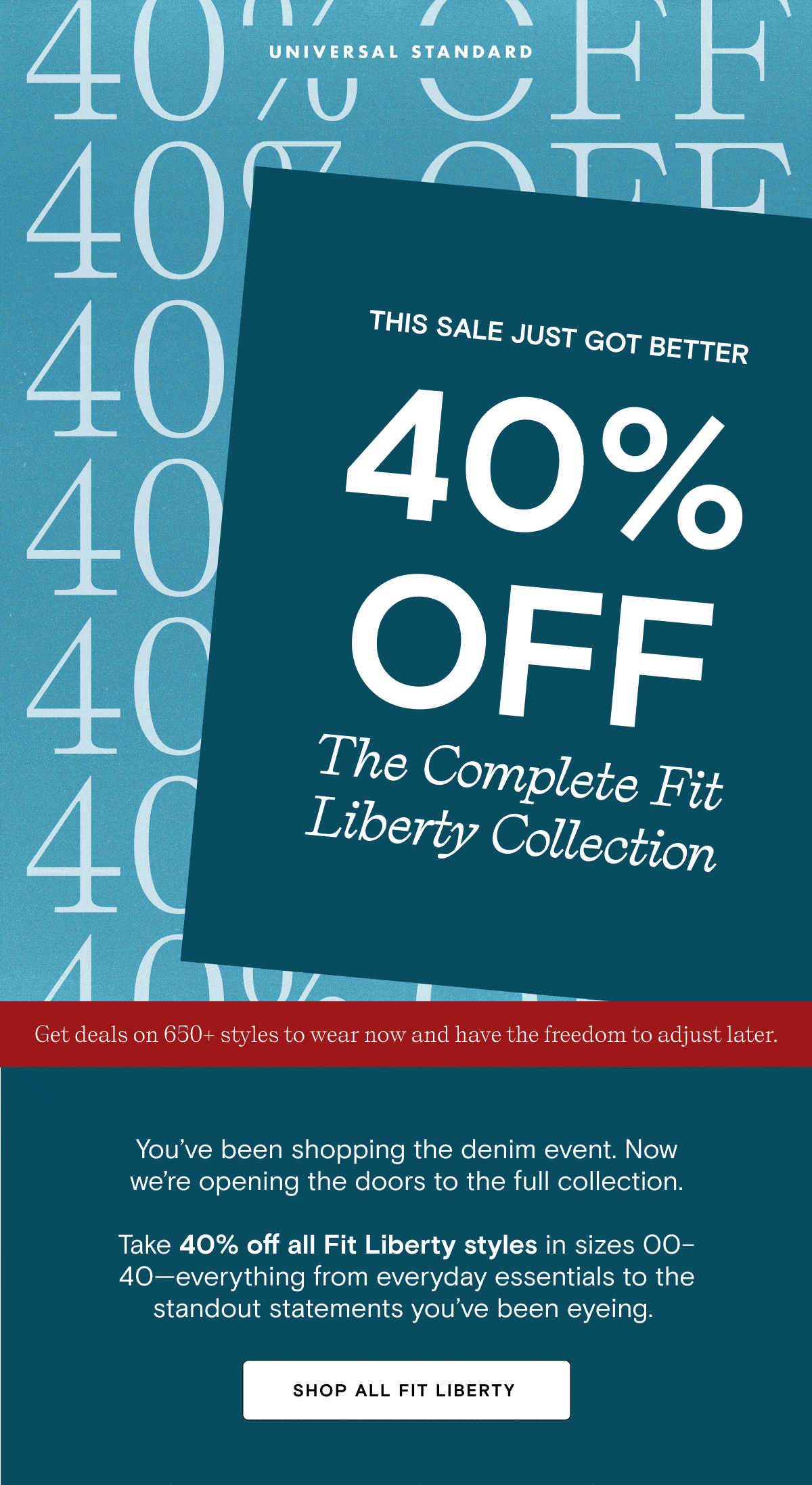 40% OFF Entire Fit Liberty Collection